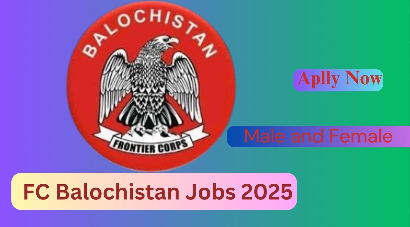 FC Balochistan Jobs 2025: Best Career Opportunities and Application Guide