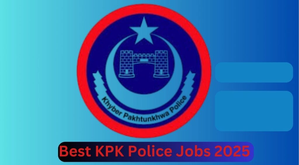 Best KPK Police Jobs 2025: Apply Now for Latest Police Department Vacancies