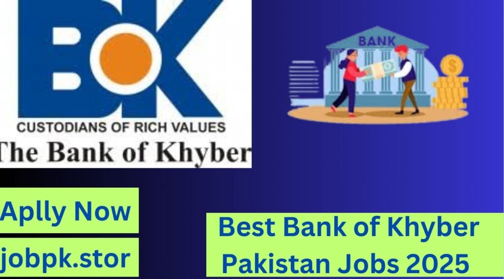 Best Bank of Khyber Pakistan Jobs 2025 - Apply Now for Latest Vacancies