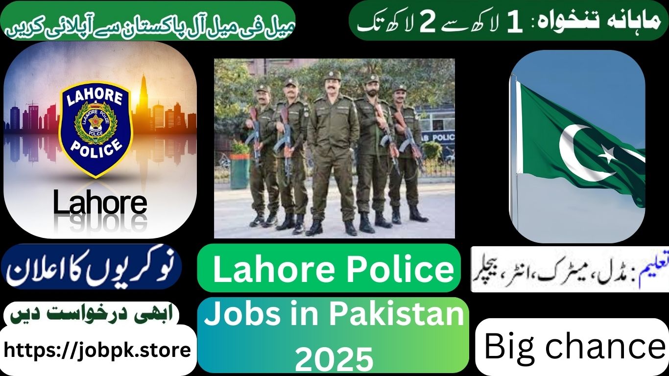 Best Lahore Police Jobs 2025: Apply Now for Exciting Career Opportunities