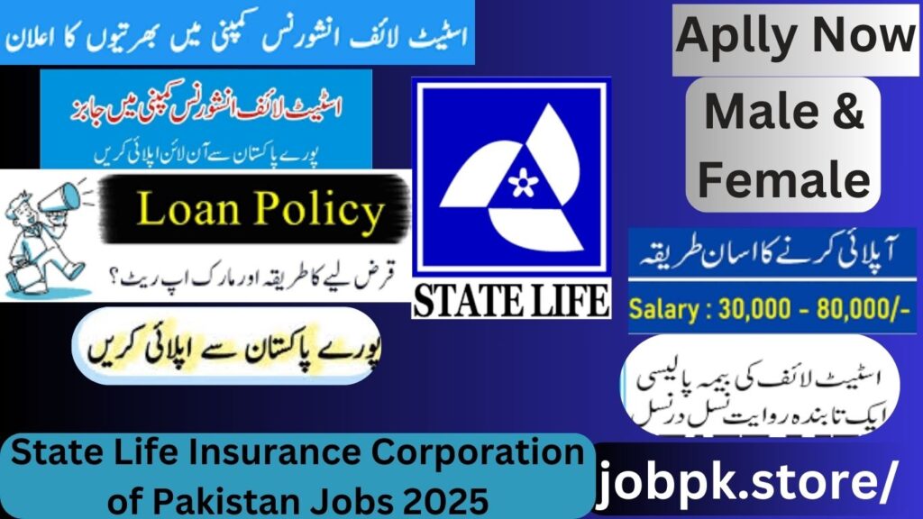 State Life Insurance Corporation of Pakistan Jobs 2025