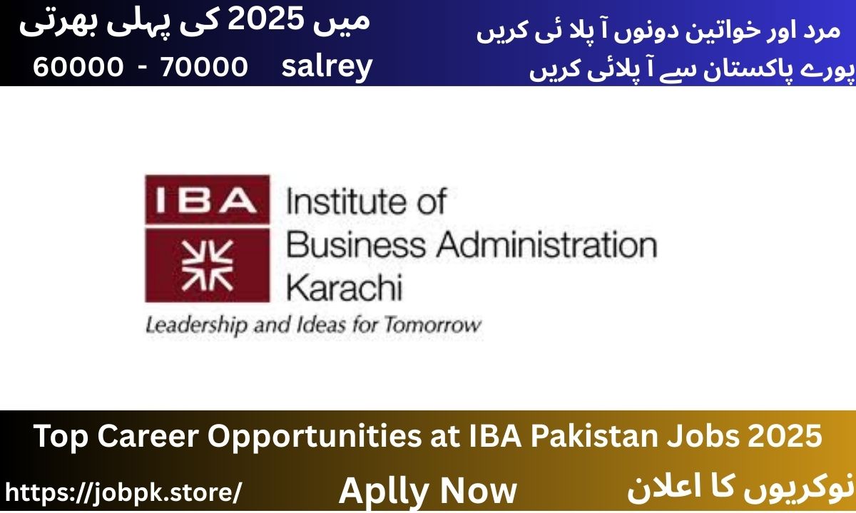 Career Opportunities at IBA Pakistan Jobs 2025