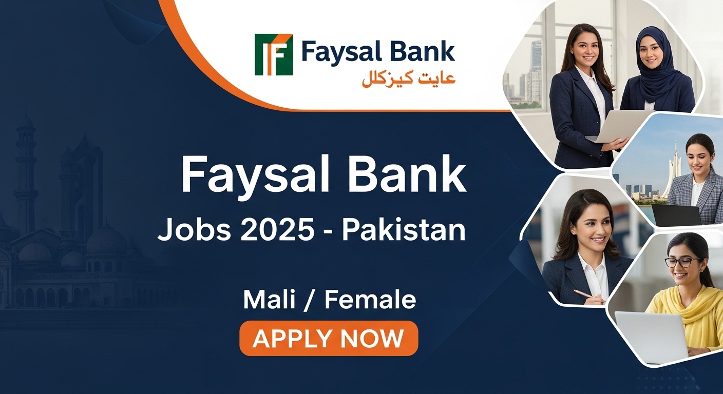 Faysal Bank Jobs 2025 – Explore Exciting Career Opportunities Across Pakistan